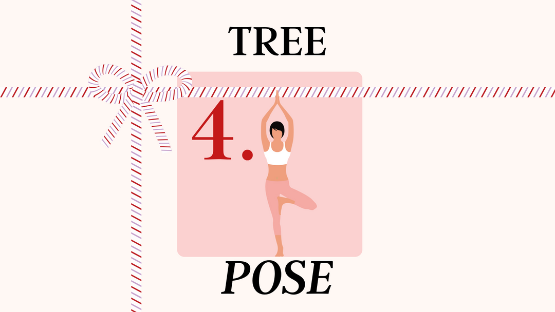 Day 4 of our 12 Days of Yoga - Tree Pose