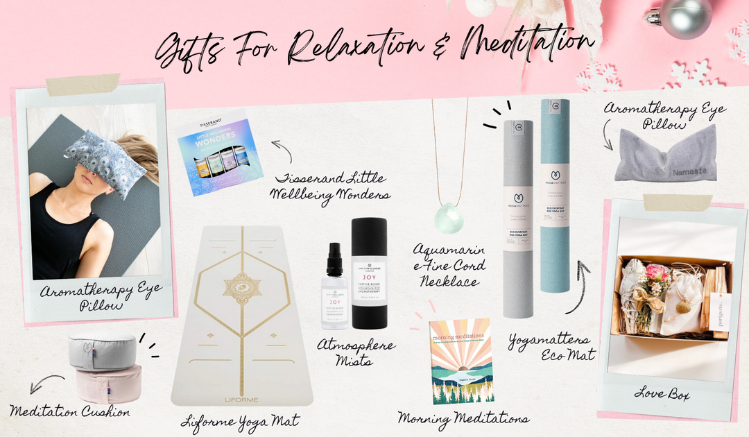 Our Gift Guide For  Relaxation & Meditation