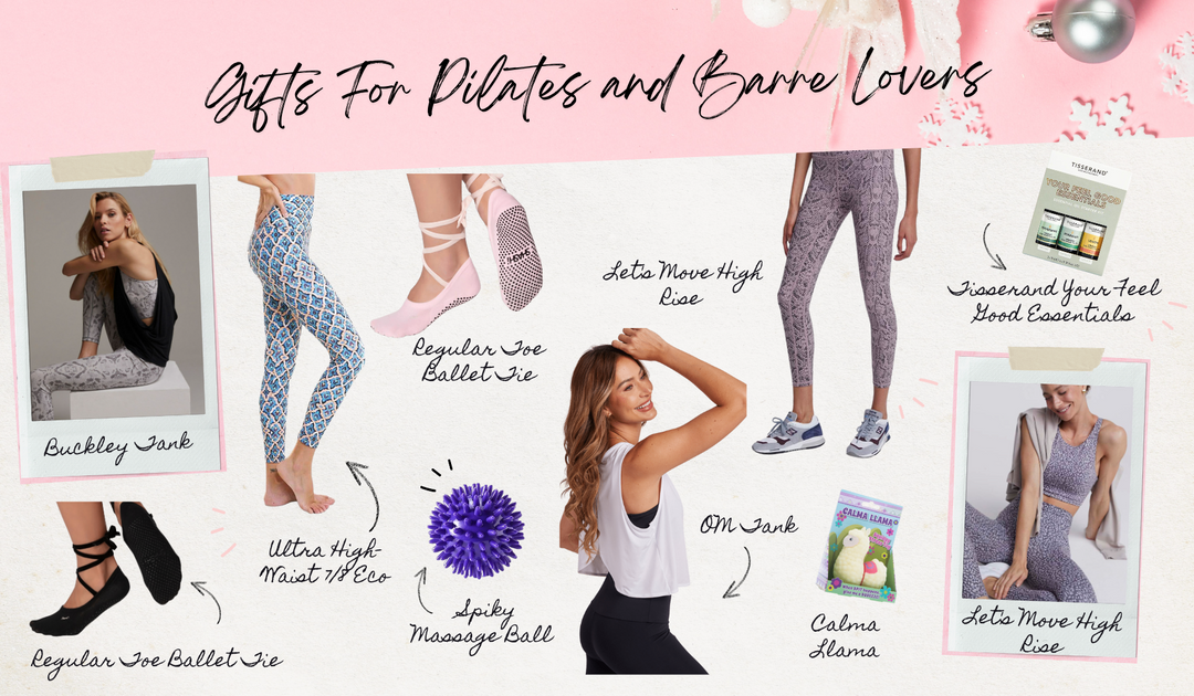 Our Gift Guide For Pilates & Barre Lovers